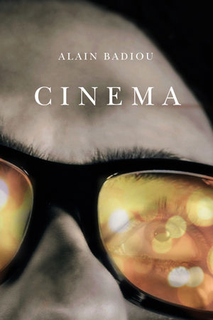 Cinema - A Badiou