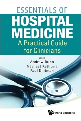 Essentials Of Hospital Medicine: A Practical Guide For Clinicians - 