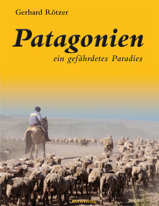 Patagonien - Gerhard Rötzer