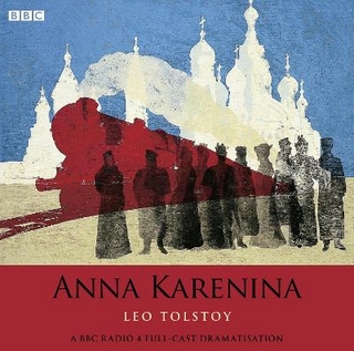 Anna Karenina - Leo Tolstoy; Hugh Dickson