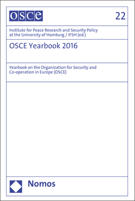 OSCE Yearbook 2016 - Institute for Peace Research and Security Policy at the University of Hamburg / IFSH