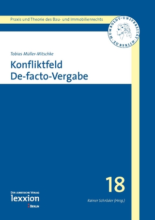 Konfliktfeld De-facto-Vergabe - Tobias Müller-Mitschke; Rainer Schröder