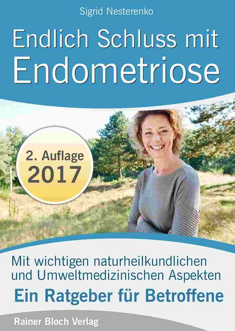 Endlich Schluss mit Endometriose - Sigrid Nesterenko