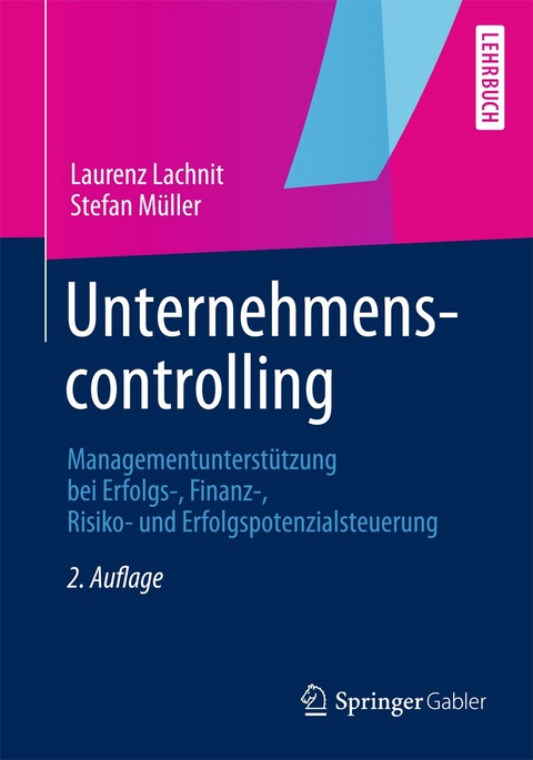 Unternehmenscontrolling - Laurenz Lachnit, Stefan Müller