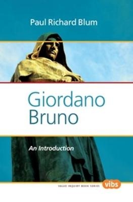 Giordano Bruno - Paul Richard Blum