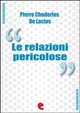 Le Relazioni Pericolose - Pierre Choderlos De Laclos