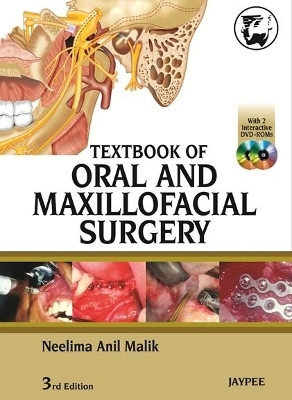 Textbook of Oral and Maxillofacial Surgery - Neelima Anil Malik