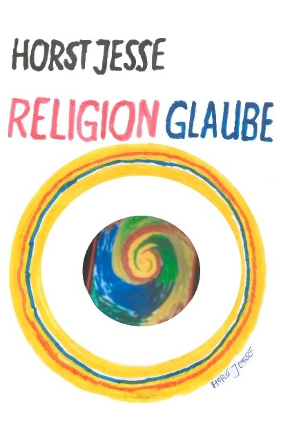 Religion & Glaube - Horst Jesse