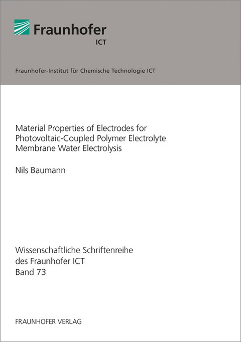 Material Properties of Electrodes for Photovoltaic-Coupled Polymer Electrolyte Membrane Water Electrolysis - Nils Baumann