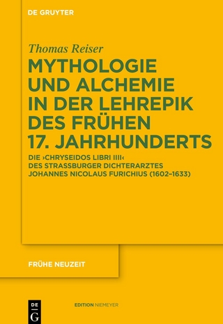 Mythologie und Alchemie in der Lehrepik des frühen 17. Jahrhunderts - Thomas Reiser