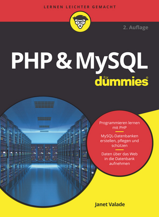 PHP & MySQL für Dummies - Janet Valade
