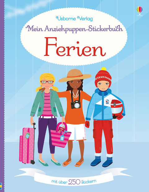 Mein Anziehpuppen-Stickerbuch: Ferien - Fiona Watt