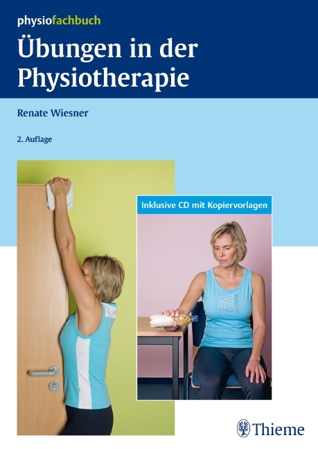 Übungen in der Physiotherapie - Renate Wiesner