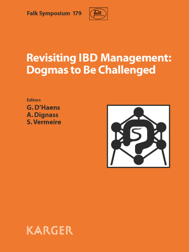 Revisiting IBD Management: Dogmas to Be Challenged - 