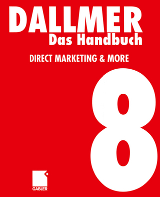 Das Handbuch Direct Marketing & More - Heinz Dallmer