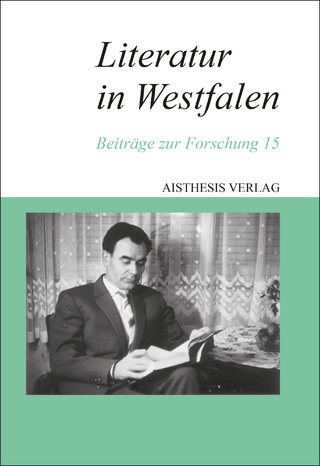 Literatur in Westfalen - Walter Gödden; Arnold Maxwill
