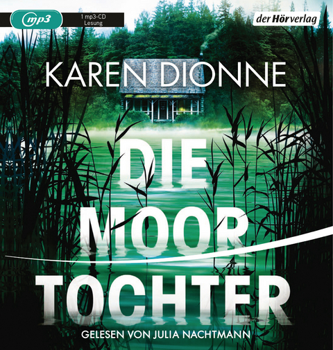 Die Moortochter - Karen Dionne