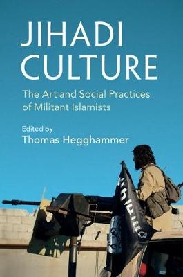 Jihadi Culture - Thomas Hegghammer