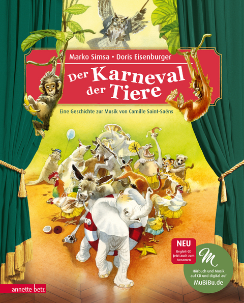 Der Karneval der Tiere (Das musikalische Bilderbuch mit CD und zum Streamen) - Marko Simsa