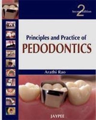 Principles and Practice Of Pedodontics - 