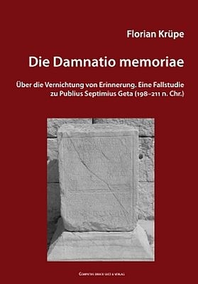 Die Damnatio memoriae - Florian Krüpe