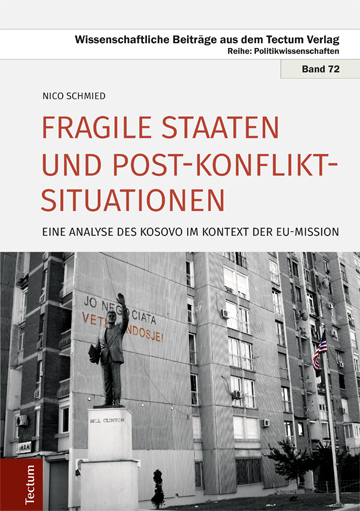 Fragile Staaten und Post-Konflikt-Situationen - Nico Schmied