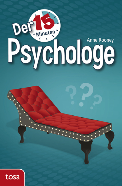 Der 15-Minuten Psychologe - Anne Rooney