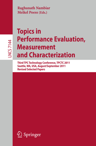 Topics in Performance Evaluation, Measurement and Characterization - Raghunath Nambiar; Meikel Poess