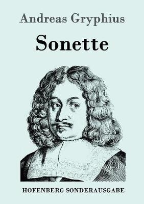 Sonette - Andreas Gryphius