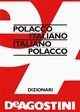 Dizionario Polacco. Polacco-Italiano, Italiano-Polacco - Izabela Szymonek (cur.)