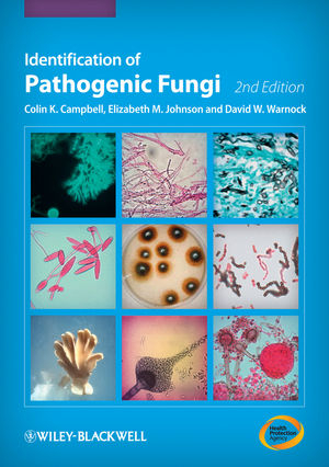 Identification of Pathogenic Fungi - Colin K. Campbell, Elizabeth M. Johnson