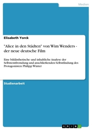 "Alice in den StÃ¤dten" von Wim Wenders - der neue deutsche Film - Elisabeth Yorck