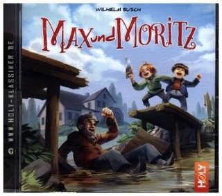Max und Moritz, 1 Audio-CD - Marco Göllner; Wanja Gerick; Patrick Keller; Santiago Ziesmer