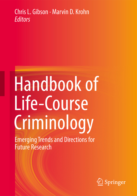 Handbook of Life-Course Criminology - 