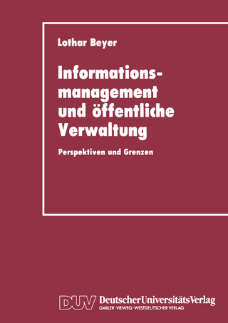 Informationsmanagement und öffentliche Verwaltung - Lothar Beyer