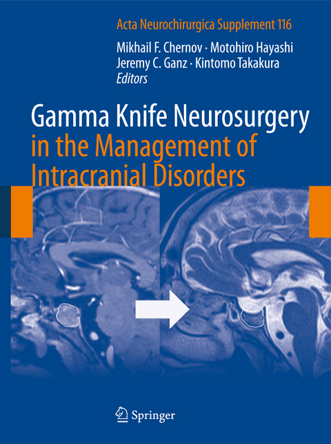 Gamma Knife Neurosurgery in the Management of Intracranial Disorders - 