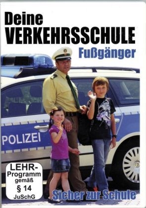 Deine Verkehrsschule - Fußgänger, 1 DVD
