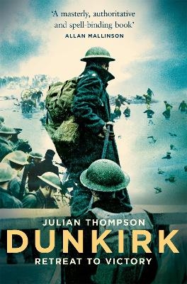 Dunkirk - Julian Thompson