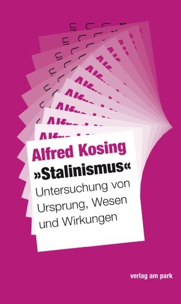 "Stalinismus" - Alfred Kosing