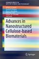 Advances in Nanostructured Cellulose-based Biomaterials