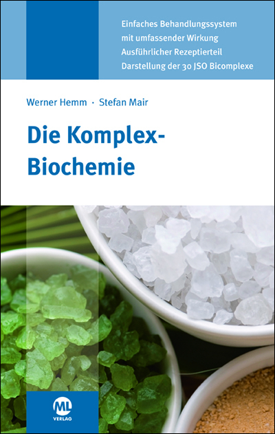Die Komplex-Biochemie - Werner Hemm, Stefan Mair