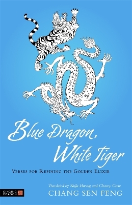 Blue Dragon, White Tiger - Chang Sen Sen Feng