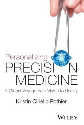 Personalizing Precision Medicine - Kristin Ciriello Pothier