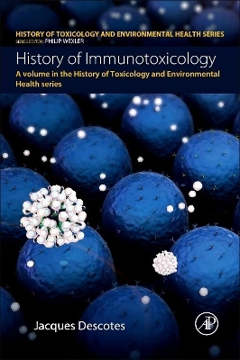 History of Immunotoxicology - Jacques Descotes