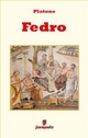 Fedro - testo in italiano - Platone; Giovanna Salvelli (traduttore)