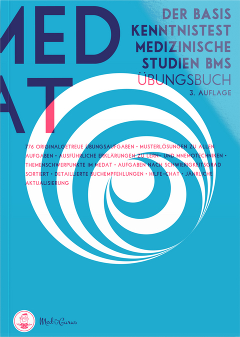 MedAT 2020 / 2021 I BMS Übungsbuch I Die komplette Vorbereitung auf den Basiskenntnistest für medizinische Studien im MedAT - Anselm Pfeiffer, Alexander Hetzel, Constantin Lechner