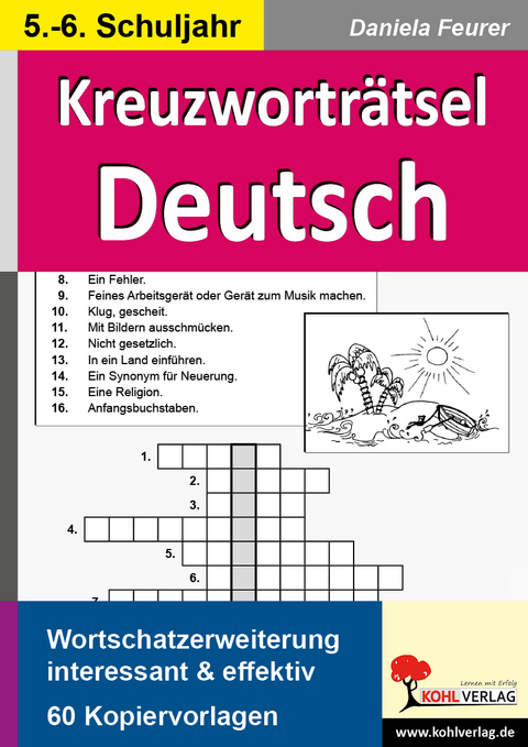 Kreuzworträtsel Deutsch / Klasse 5-6 - Daniela Feurer