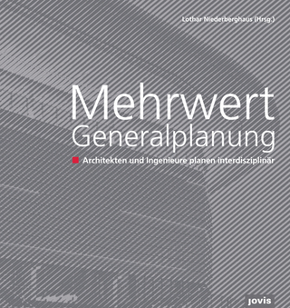 Mehrwert Generalplanung - Lothar Niederberghaus