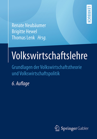 Volkswirtschaftslehre - Renate Neubäumer; Brigitte Hewel; Thomas Lenk