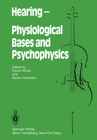Hearing ? Physiological Bases and Psychophysics - R. Klinke; R. Hartmann